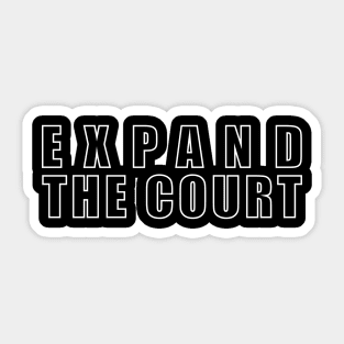 EXPAND THE COURT (white) Sticker